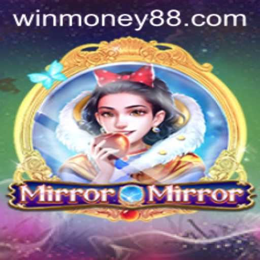 Discover the Magic of MirrorMirror: Dive into the Innovative World of Money88
